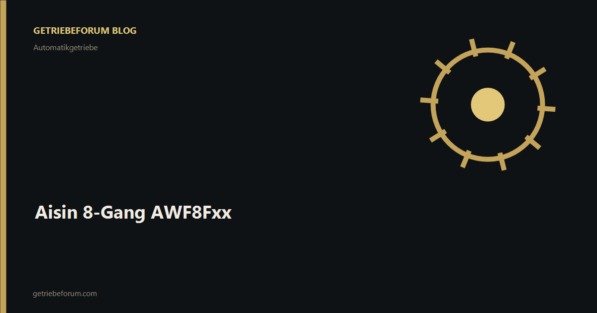 Aisin 8-Gang AWF8Fxx