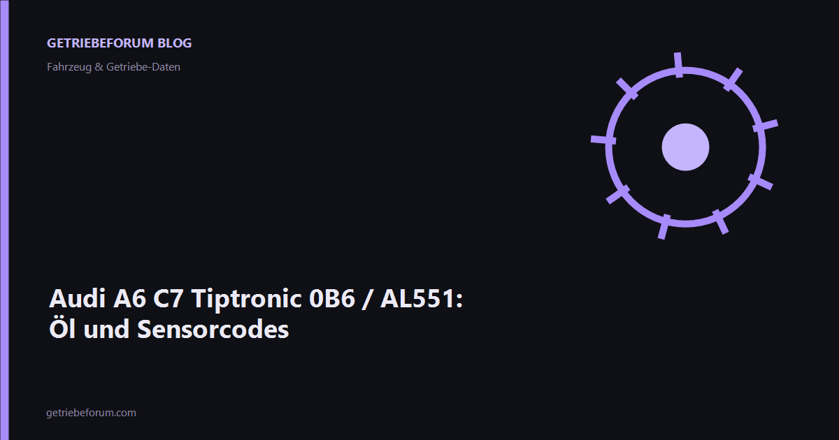 Audi A6 C7 Tiptronic 0B6 / AL551: Öl und Sensorcodes