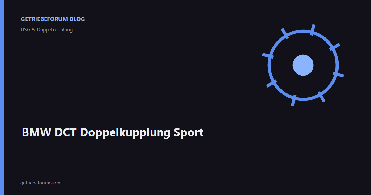BMW DCT Doppelkupplung Sport
